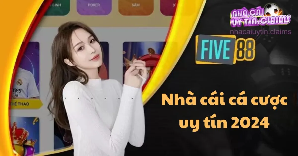 Five88 – Nhà Cái Cá Cược Trực Tuyến Uy Tín Nhất 2024