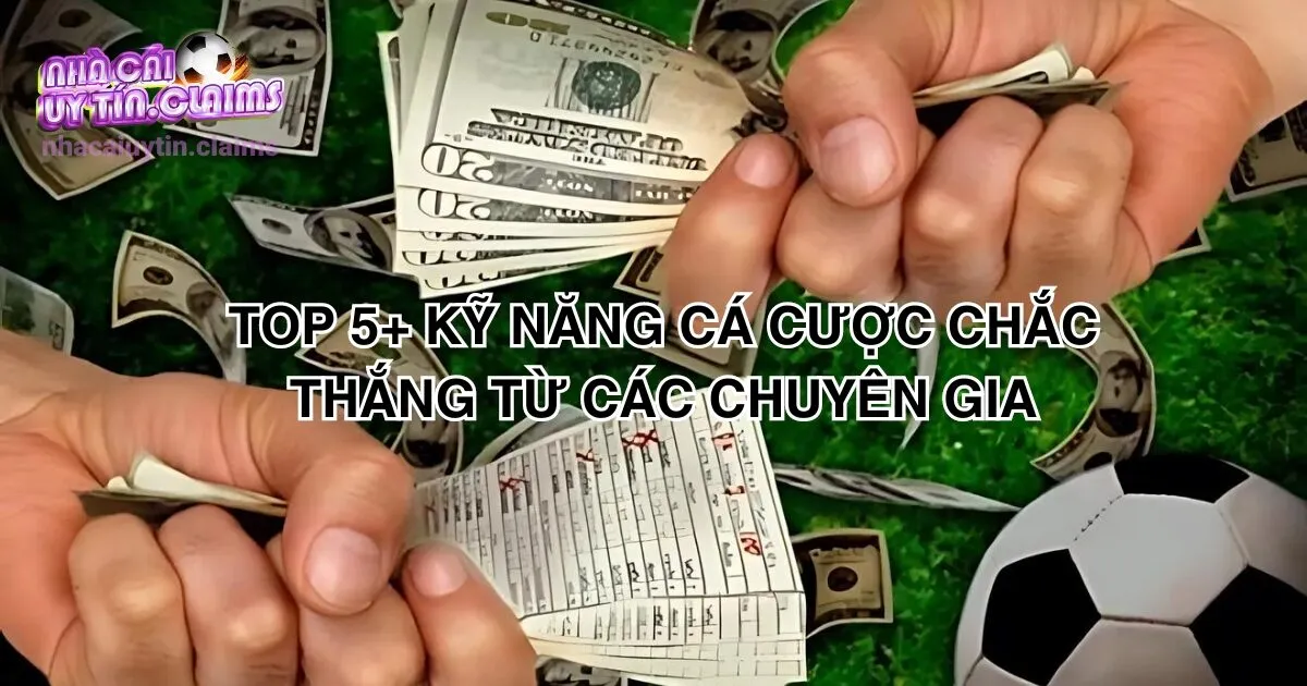 kỹ năng cá cược