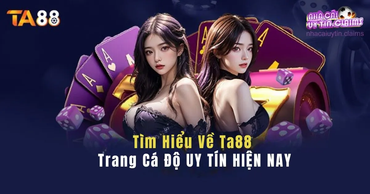 Ta88 – Trang Cá Độ Bóng Đá Uy Tín Số 1 Hiện Nay